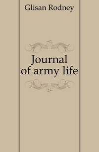 Journal of army life