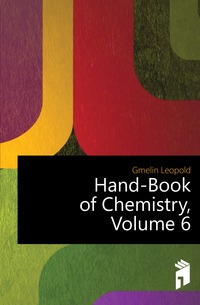 Hand-Book of Chemistry, Volume 6