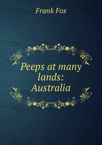 Peeps at many lands: Australia