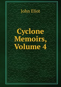 Cyclone Memoirs, Volume 4