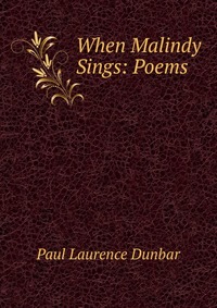 When Malindy Sings: Poems