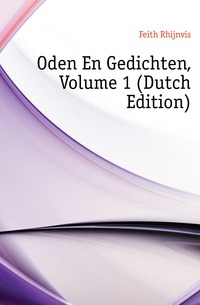 Oden En Gedichten, Volume 1 (Dutch Edition)