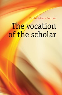 The vocation of the scholar