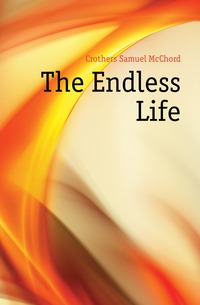 The Endless Life