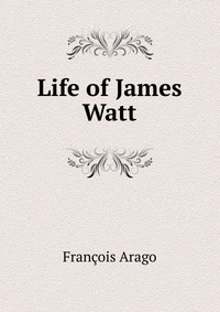 Life of James Watt