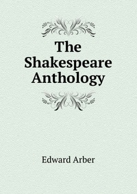 The Shakespeare Anthology