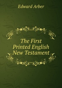 The First Printed English New Testament