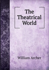 The Theatrical World