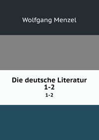 Die deutsche Literatur