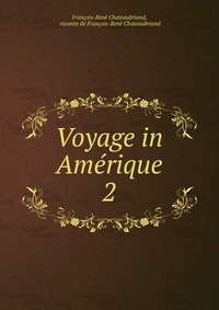 Voyage in Amerique