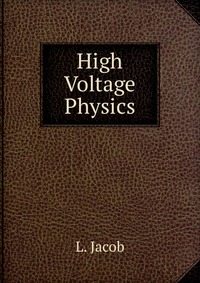 High Voltage Physics