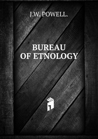 BUREAU OF ETNOLOGY