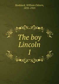 The boy Lincoln