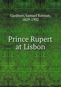 Prince Rupert at Lisbon