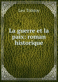 La guerre et la paix