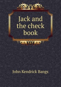 Jack and the check book