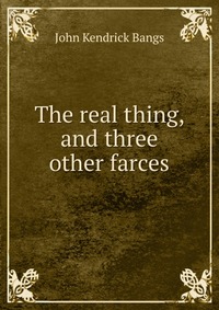 The real thing, and three other farces