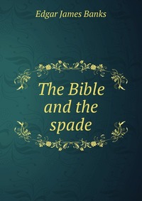 The Bible and the spade