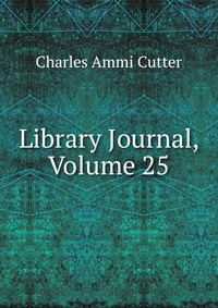 Library Journal, Volume 25