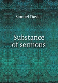 Substance of sermons