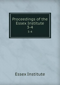 Proceedings of the Essex Institute