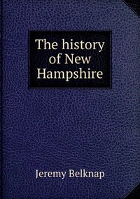 The history of New Hampshire