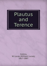 Plautus and Terence