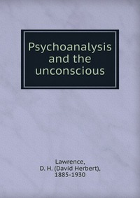 Psychoanalysis and the unconscious