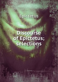 Discourse of Epictetus