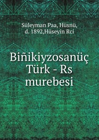 Binikiyzosanuc Turk - Rs murebesi