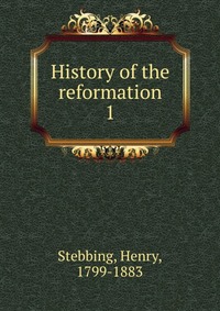 History of the reformation