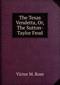 The Texas Vendetta