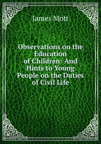 Observations on the Education of Children