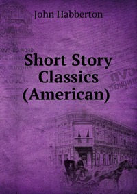 Short Story Classics (American)