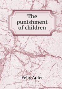 The punishment of children