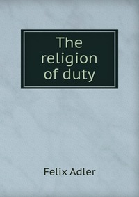 The religion of duty