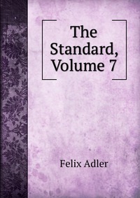 The Standard, Volume 7