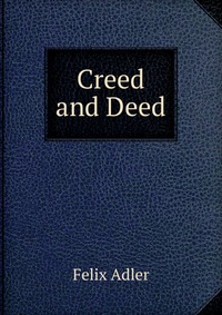 Creed and Deed