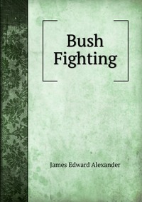 Bush Fighting