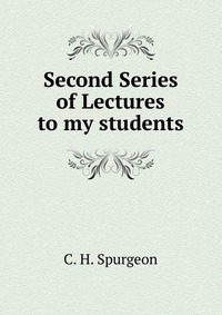 Second Series of Lectures to my students