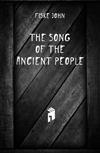 The Song of the Ancient People