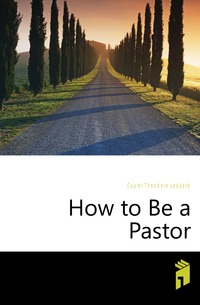 How to Be a Pastor