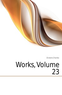 Works, Volume 23