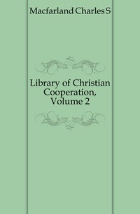 Library of Christian Cooperation, Volume 2