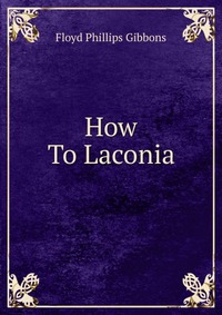 How To Laconia