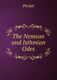 The Nemean and Isthmian Odes