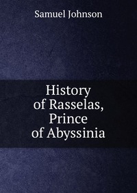 History of Rasselas, Prince of Abyssinia