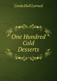 One Hundred Cold Desserts