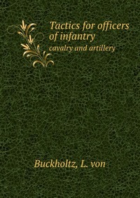 Tactics for officers of infantry