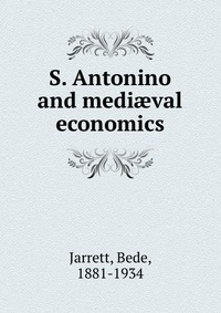 S. Antonino and medi?val economics